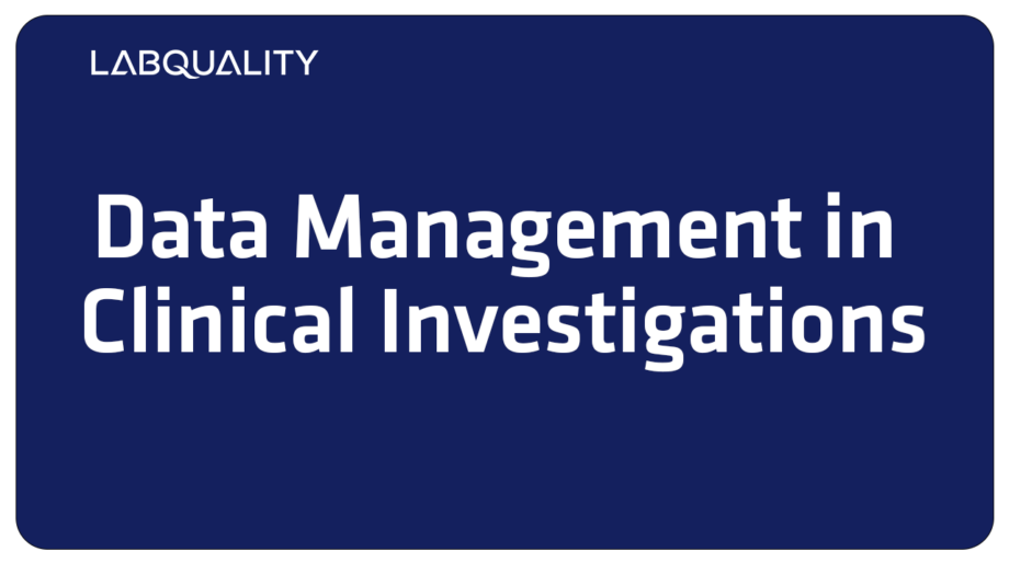 Data Management in Clinical Investigations